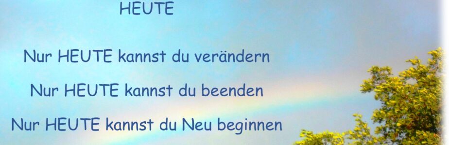 Heute – oder die Sache mit der Zeit