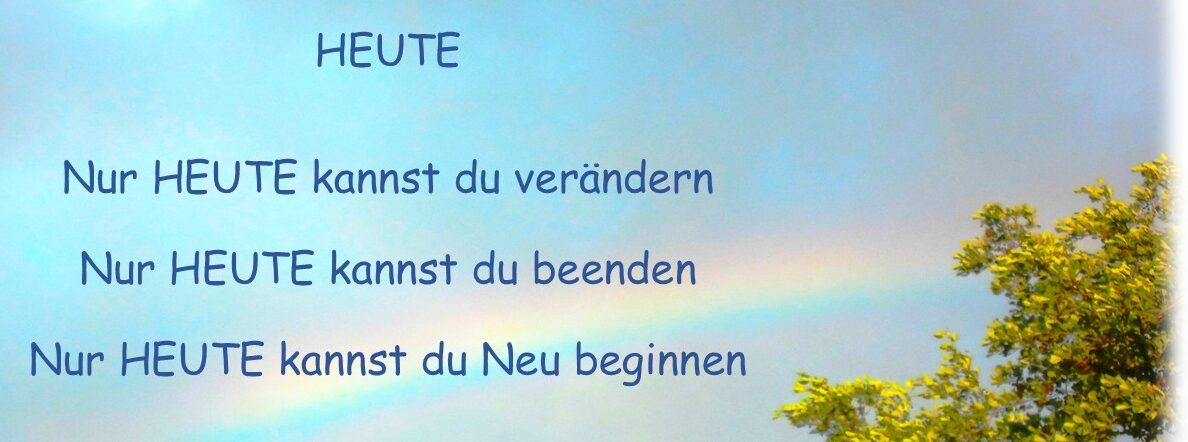 Heute – oder die Sache mit der Zeit
